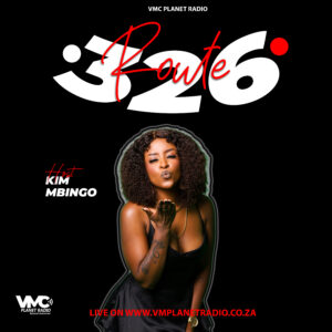 ROUTE 326 HOSTED BY  KIM MBINGO